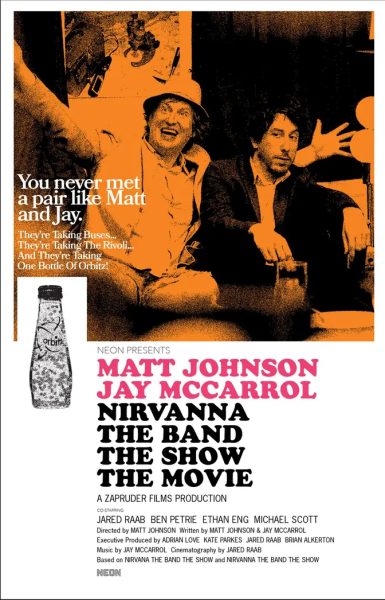 Film Review: “Nirvanna the Band the Show the Movie”